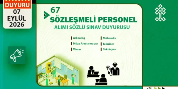 67 sözleşmeli personel için sözlü sınav tarihleri açıklandı